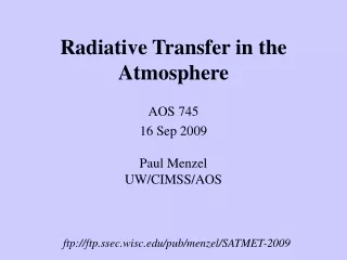 Radiative Transfer in the Atmosphere