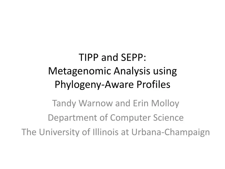 tipp and sepp metagenomic analysis using phylogeny aware profiles