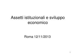 Assetti istituzionali e sviluppo economico