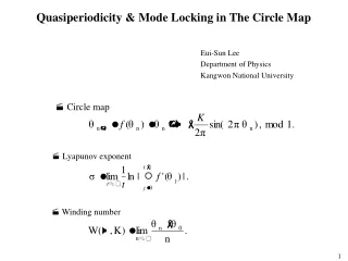 Quasiperiodicity &amp; Mode Locking in The Circle Map
