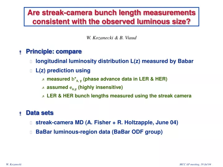 are streak camera bunch length measurements consistent with the observed luminous size