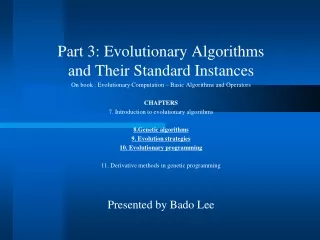 Part 3: Evolutionary Algorithms and Their Standard Instances