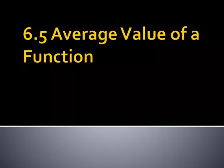 6 5 average value of a function