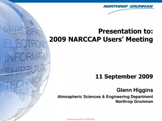 Presentation to:  2009 NARCCAP Users’ Meeting