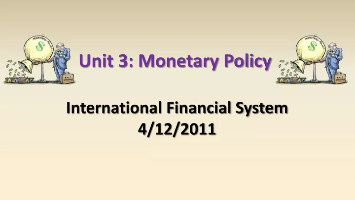unit 3 monetary policy