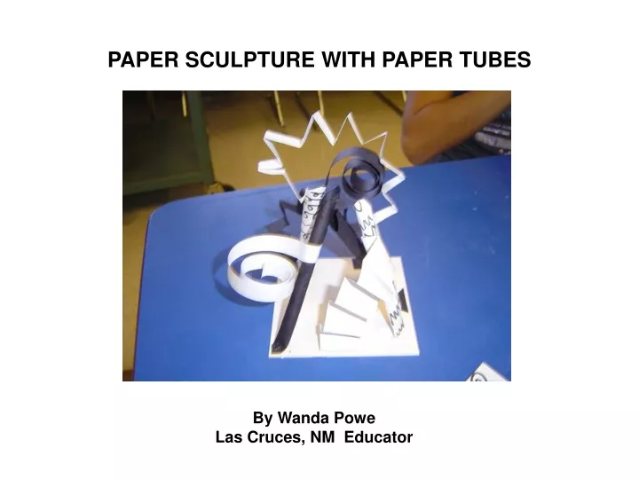 paper sculpture with paper tubes