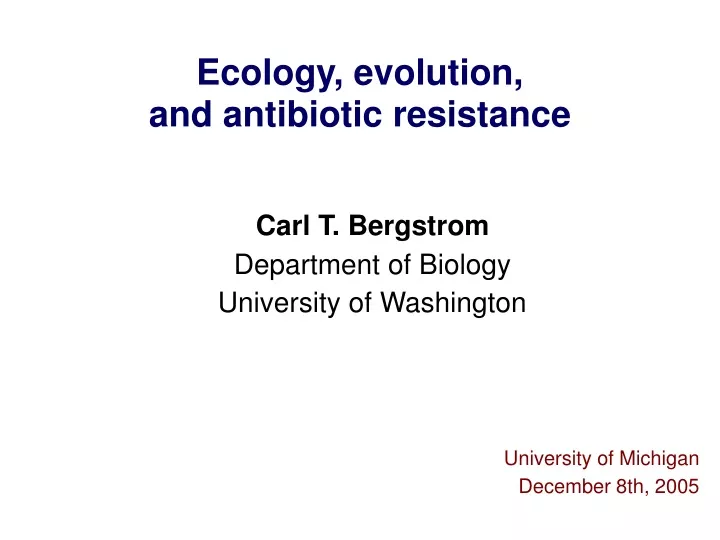 ecology evolution and antibiotic resistance