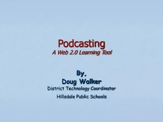 Podcasting  A Web 2.0 Learning Tool