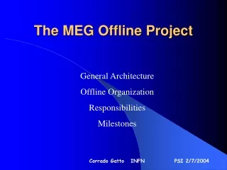 The MEG Offline Project