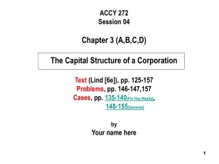 ACCY 272 Session 04 Chapter 3 (A,B,C,D) The Capital Structure of a Corporation