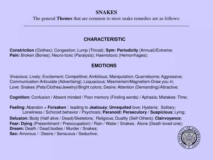 snakes the general themes that are common to most
