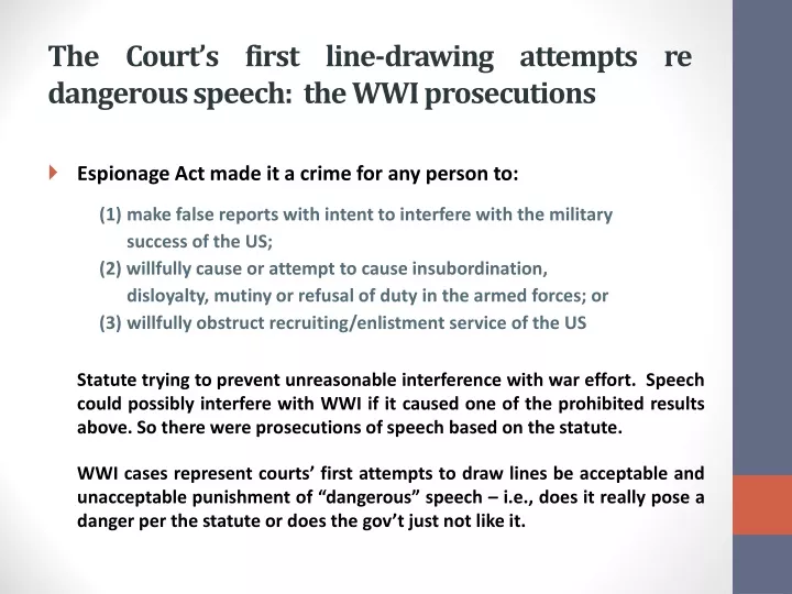 the court s first line drawing attempts re dangerous speech the wwi prosecutions