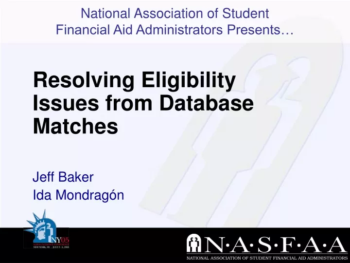 resolving eligibility issues from database matches jeff baker ida mondrag n
