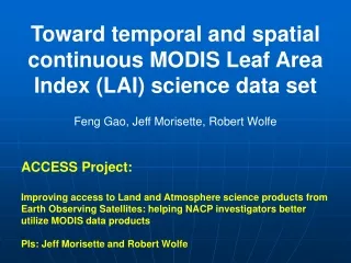 Toward temporal and spatial continuous MODIS Leaf Area Index (LAI) science data set