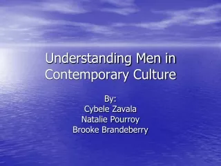 Understanding Men in Contemporary Culture