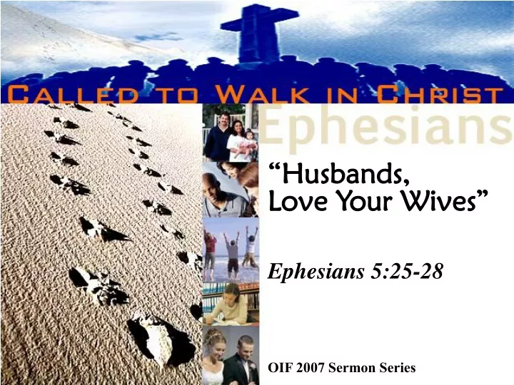 husbands love your wives ephesians 5 25 28