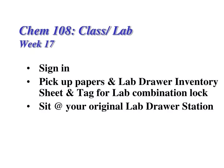 chem 108 class lab week 17