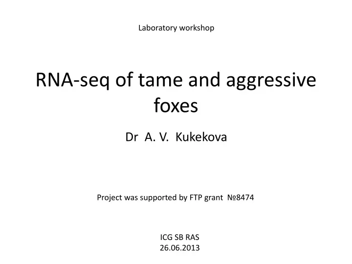 rna seq of tame and aggressive foxes