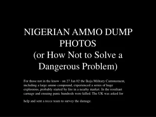 NIGERIAN AMMO DUMP PHOTOS (or How Not to Solve a Dangerous Problem)