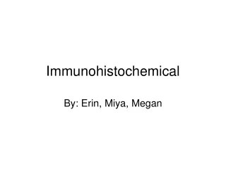Immunohistochemical