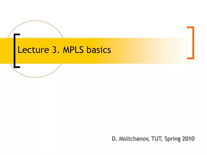 lecture 3 mpls basics
