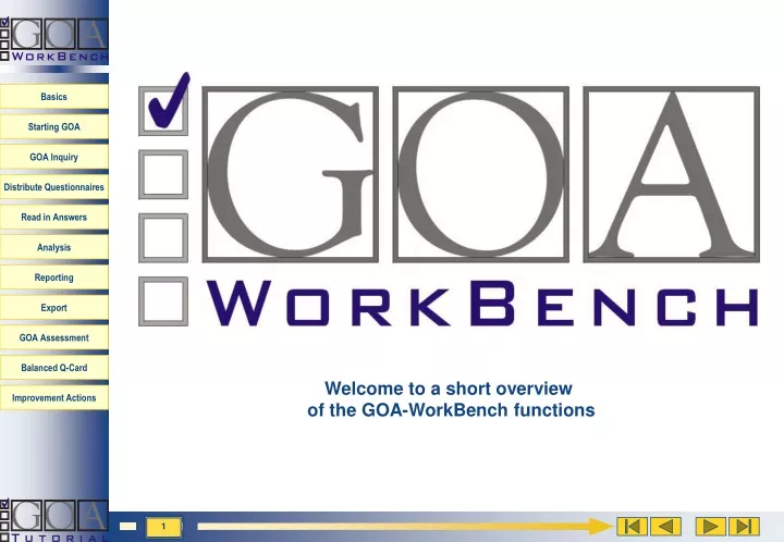 welcome to a short overview of the goa workbench