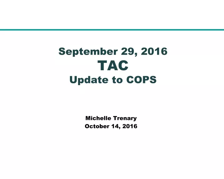 september 29 2016 tac update to cops