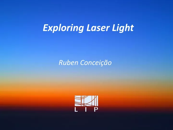 exploring laser light