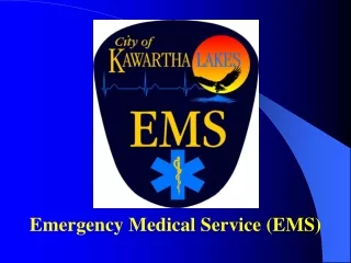 Emergency Medical Service (EMS)