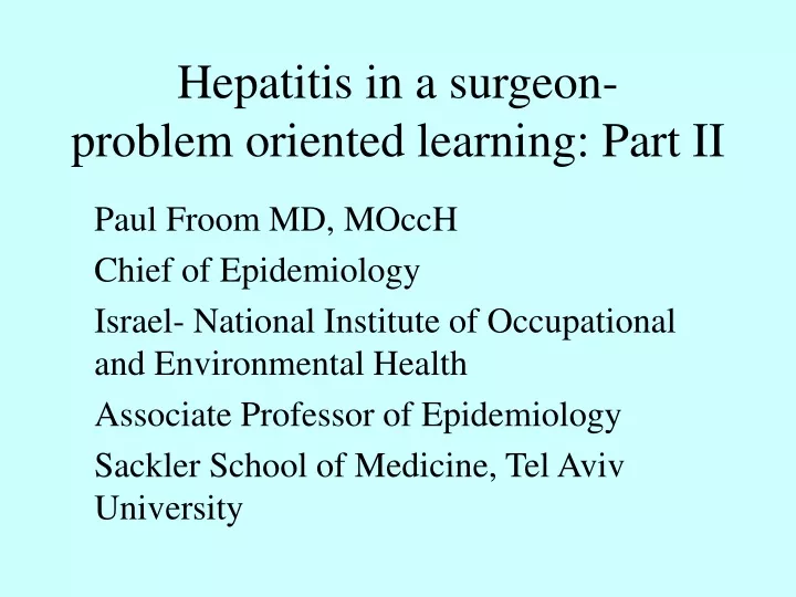 hepatitis in a surgeon problem oriented learning part ii