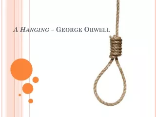 A Hanging  – George Orwell