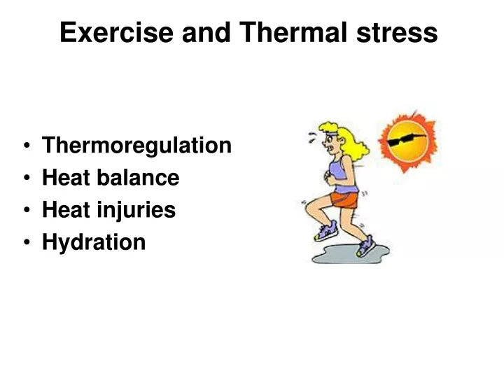 exercise and thermal stress