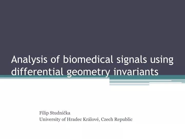 analysis of biomedical signals using differential geometry invariants