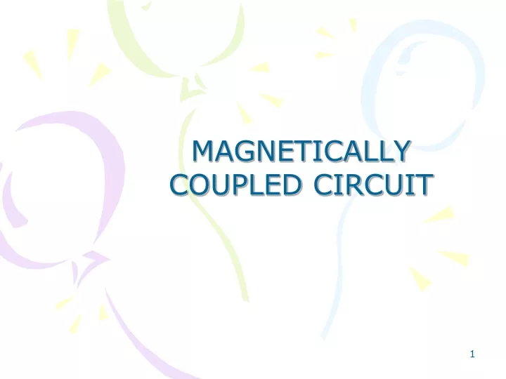 magnetically coupled circuit