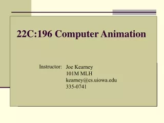 22C:196 Computer Animation