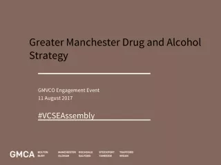 Greater Manchester Drug and Alcohol Strategy