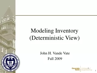 Modeling Inventory (Deterministic View)