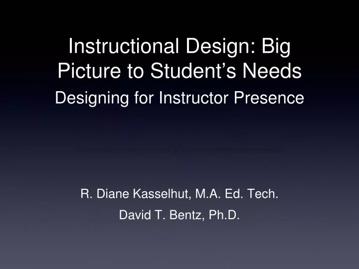 instructional design big picture to student s needs