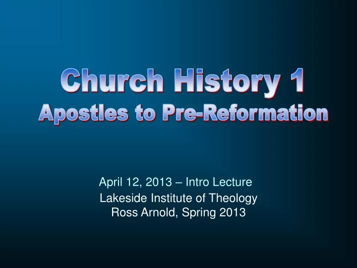 church history 1 apostles to pre reformation