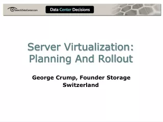 Server Virtualization: Planning And Rollout