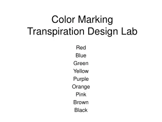 Color Marking  Transpiration Design Lab