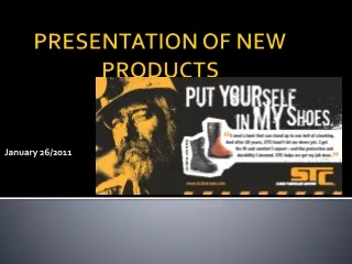 PRESENTATION OF NEW PRODUCTS