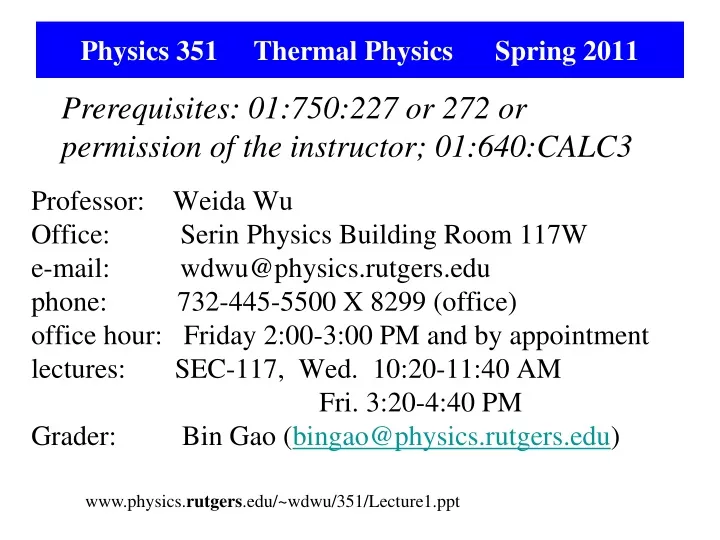 physics 351 thermal physics spring 2011