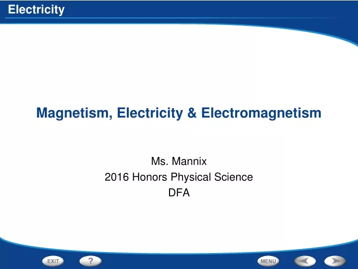 magnetism electricity electromagnetism
