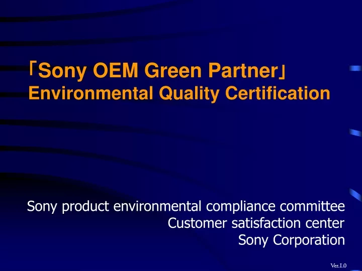 sony oem green partner environmental quality