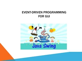 Event-driven programming  for GUI