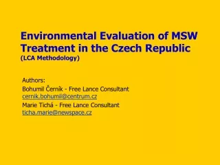 Environmental Evaluation of  MSW  Treatment in the Czech Republic (LCA Methodology)
