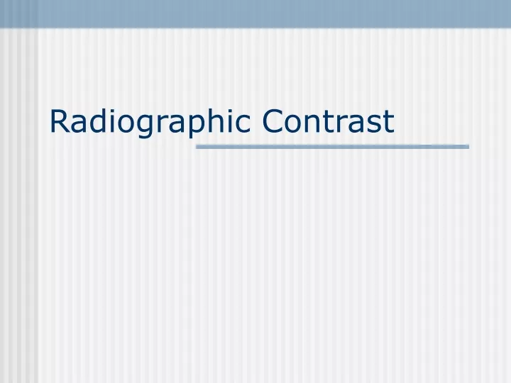 radiographic contrast