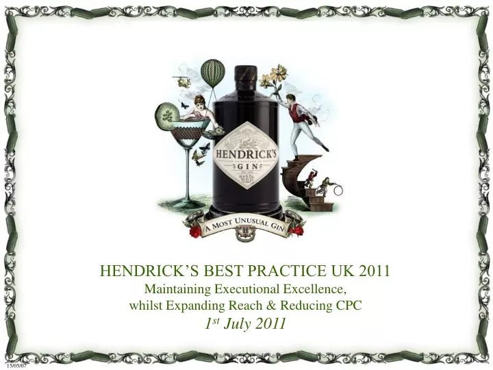 hendrick s best practice uk 2011 maintaining
