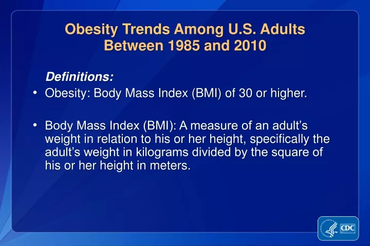 obesity trends among u s adults between 1985